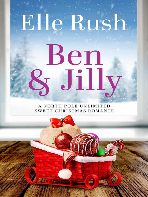 Title details for Ben and Jilly by Elle Rush - Available